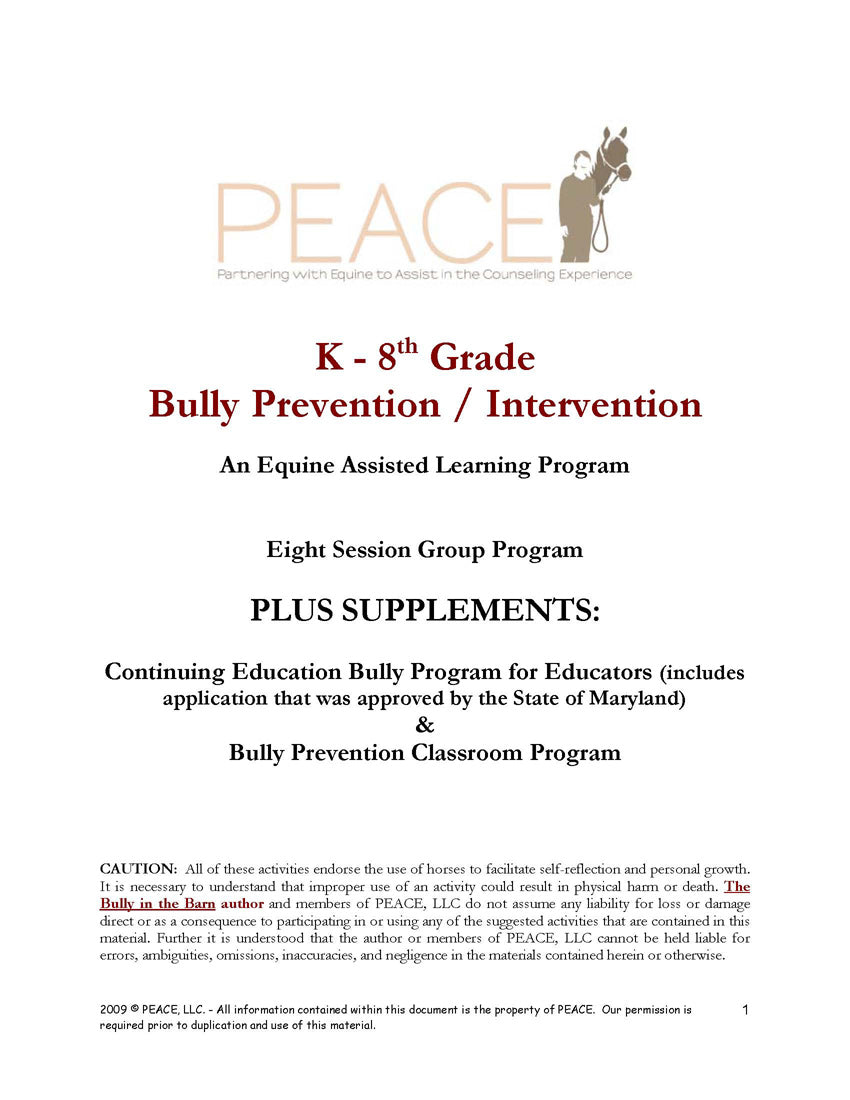 PEACE K through 8th grade bully prevention and intervention program