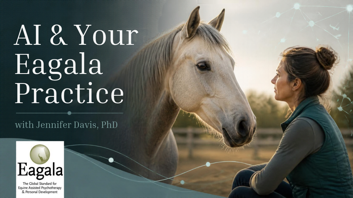 10-08-26 Eagala Education Hour | AI + Your Eagala Practice